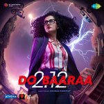 Do Baaraa - Amit Mutreja Song Download